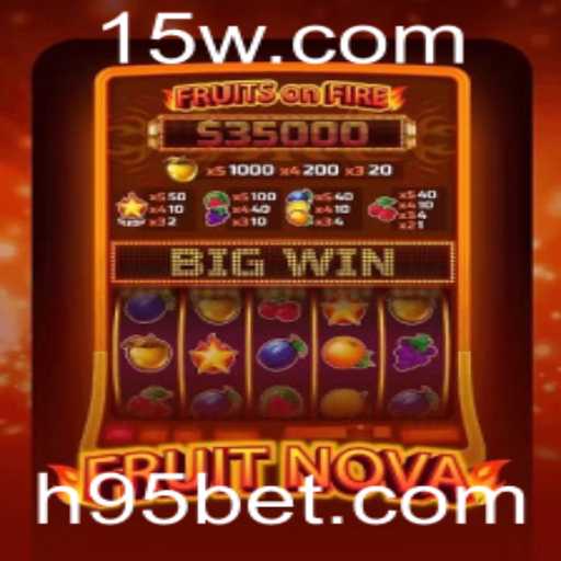 Explorando o Mundo de FruitNova: Um Guia Completo sobre o Jogo 95bet